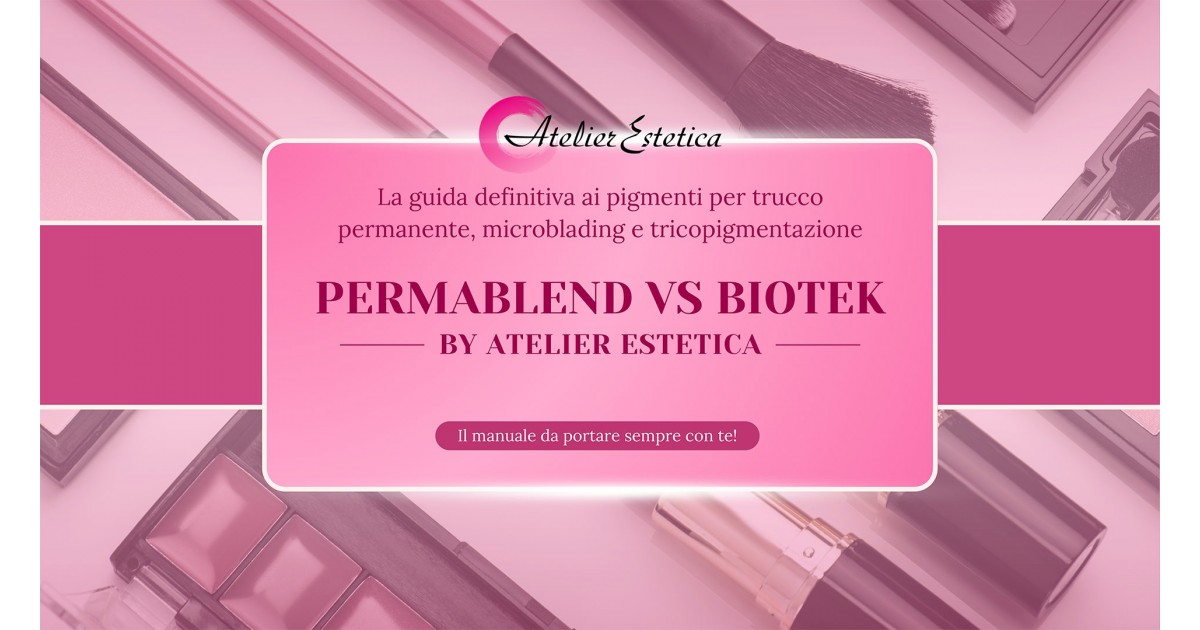 Scarica Subito la Guida Tecnica PMU Permablend vs BIOTEK più Completa! Scarica Subito la Guida Tecnica PMU Permablend vs BIOTEK più Completa!