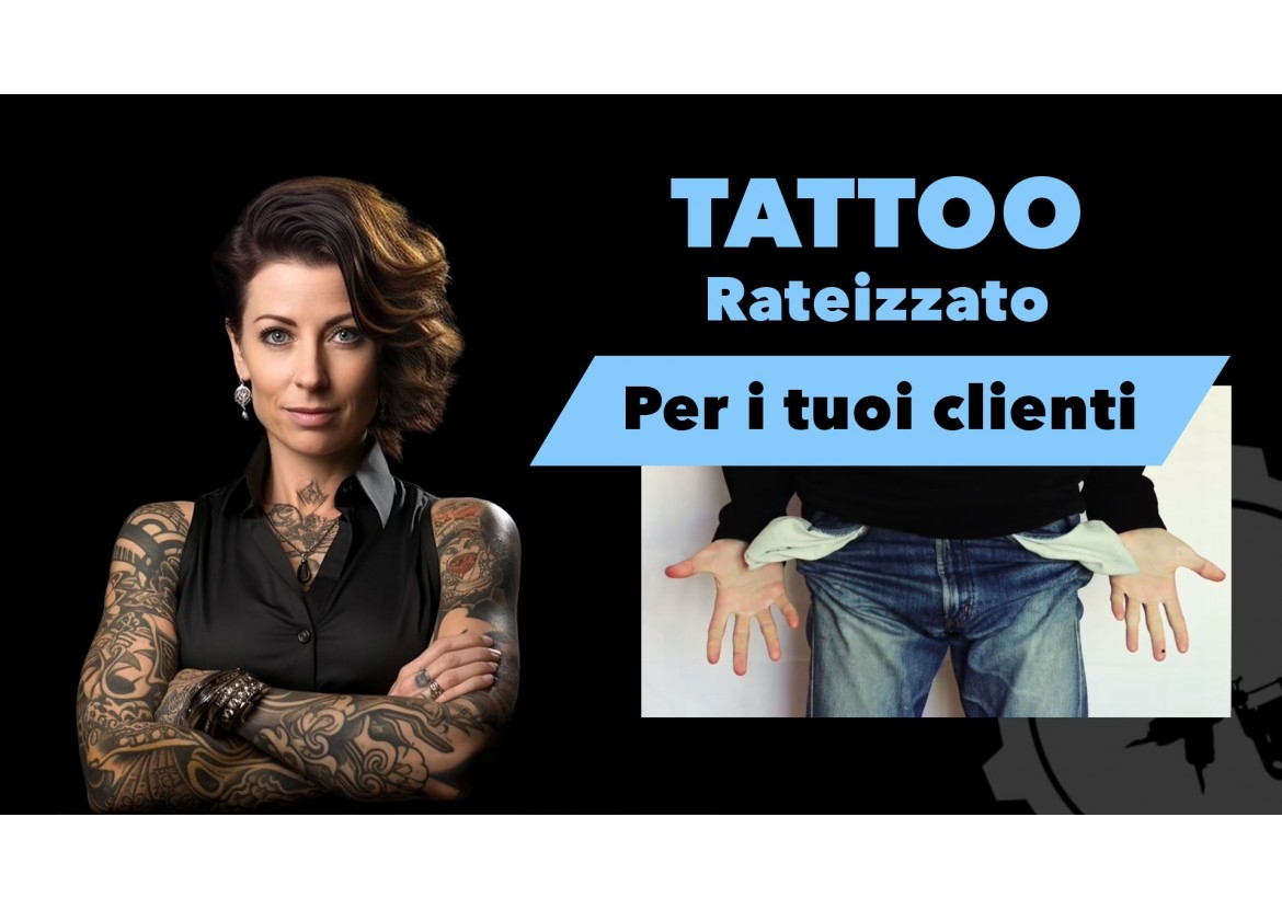 Tattoo Rateizzato