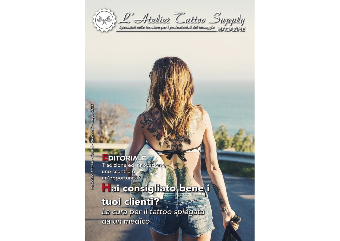 L'Atelier Tattoo Magazine N° 7 - Luglio 2020 L'Atelier Tattoo Magazine N° 7 - Luglio 2020